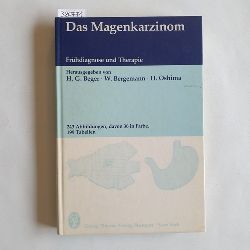Beger, Hans G. [Hrsg.] ; Ammon, Jrgen  Das Magenkarzinom : Frhdiagnose u. Therapie 