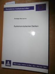 Hermanns, Annette  Systemanalytisches Denken : eine operationale Rekonstruktion systemtheoretischer berlegungen fr schultheoretische Reflexionen 