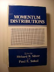 Silver, Richard N. ; Sokol, Paul E. [Edit.]  Momentum Distributions 