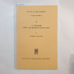 Jhr, Walter Adolf  Galbraith und die Marktwirtschaft, Mit e. Anh. ber Gfgens Kritik des Galbraithschen Ansatzes 