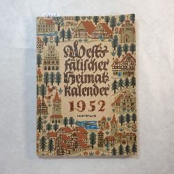 Westflischen Heimatbund  Westflischer Heimatkalender 1952, Sechster Jahrgang 