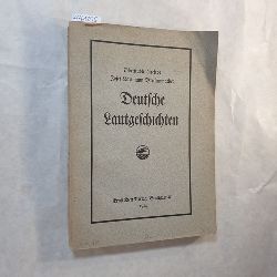 Brechenmacher, Josef Karlmann  Deutsche Lautgeschichten auf der Grundlage der Heimatsprache : ein Handb. f. d. Deutschlehrer 