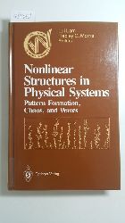 Lam, Lui [Hrsg.]  Nonlinear structures in physical systems : pattern formation, chaos, and waves ; proceedings of the 2. Woodward Conference, San Jos State University, November 17 - 18, 1989 