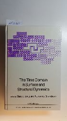 Gary J. Long, Fernande Grandjean [Hrsg.]  The Time Domain in Surface and Structural Dynamics (NATO Science Series C ; 228) 