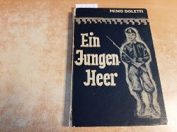 Mino Doletti  Ein Jungenheer. (aus dem Zelt- und Lagerleben der italienischen Jungstrmer). Fr die deutsche Jugend bersetzt und bearbeitet von Theodor Lcke. 