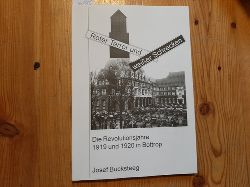 Bucksteeg, Josef  Roter Terror und weier Schrecken ; die Revolutionsjahre 1919 und 1920 in Bottrop 