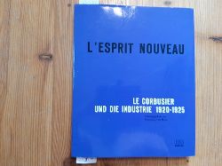 Moos, Stanislaus von [Hrsg.] ; Le Corbusier [Ill.]  L