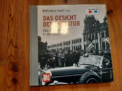 Reuth, Ralf Georg [Hrsg.] ; Wolffsohn, Michael  Das Gesicht der Diktatur : das Dritte Reich in 3D-Photos ; (Bild) 