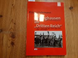 Klaus Lindemann  Rellinghausen im -Dritten Reich- mit Heide und Bergerhausen ; Industrie - Schellenberger Wald - Soziales - Sport - Vereine - Polizei - Judenverfolgung - 3.2 