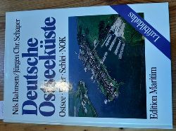 Bahnsen, Nils,i20. Jh. ; Schaper, Jrgen Chr.  Deutsche Ostseekste : Ostsee - Eider - Schlei - NOK ; (Luftbildatlas) 