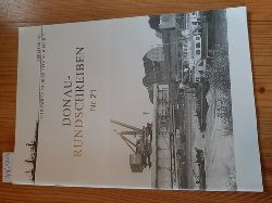 Arbeitskreis Schiffahrts-Museum Regensburg e.V. (Hrsg) - Susanne Vlkl (Schriftleitung)  Donau-Rundschreiben Nr. 21. Mitteilungen und Berichte fr die Mitglieder und Freunde. Arbeitskreis Schiffahrtsmuseum Regensburg e.V. 