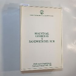 Consejo Argentino para las Relaciones Internacionales  Malvinas, Georgias y Sandwich del Sur. vol. 1 , Diplomacia argentina en Naciones Unidas : 1945-1971 