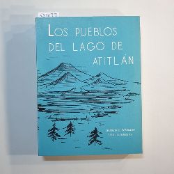   Los Pueblos del Lago de Atitla?n. 