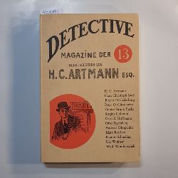 Artmann, H. C. [Hrsg.]  Detective Magazine der 13 [dreizehn] 
