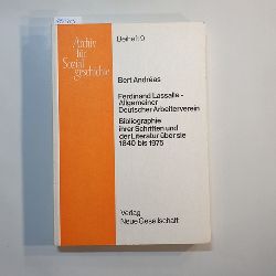 Andras, Bert   Ferdinand Lassalle - Allgemeiner Deutscher Arbeiterverein : Bibliogr. ihrer Schr. u.d. Literatur ber sie 1840 - 1975 