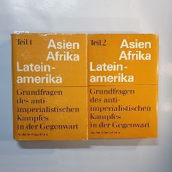 Rathmann, Lothar  Grundfragen des antiimperialistischen Kampfes der Vlker Asiens, Afrikas und Lateinamerikas in der Gegenwart (2 BNDE) 