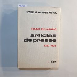 Habib Bourguiba  Articles de presse, 1929-1934 