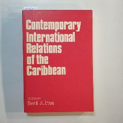 Basil A. Ince  Contemporary international relations of the Caribbean 