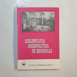 Ramo?n Oqueli?  Bibliografiia sociopoliitica de Honduras 