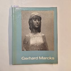 Marcks, Gerhard [Ill.]  Gerhard Marcks : Skulpturen und Zeichnungen ; Wallraf-Richartz-Museum, Kln ; Ausstellung vom 17. April bis 18. Mai 1964 