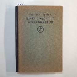 Weber, Marianne  Frauenfragen und Frauengedanken : Gesammelte Aufstze 