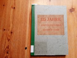 HUYSKENS Albert Prof. Dr.  125 Jahre Industrie- und Handelskammer zu Aachen. Festschrift zur Feier des 125jhrigen Bestehens. Band 1 