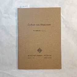 Westermann, Gerhart von.  Gerhart von Westermann. Eine kleine Monographie. 