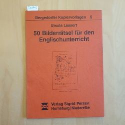 Lassert, Ursula  50 Bilderrtsel fr den Englischunterricht (Bergedorfer Kopiervorlagen 5) 