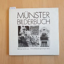 Gerhard Mauz. [Text]; Gro Songe-Mller [Foto]  Mnster-Bilderbuch 