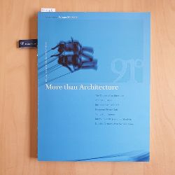   91 Degrees. Issue Three Winter 2008/09: More Than Architecture 
