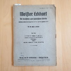 Wei, Konrad  Meister Eckhart. Die Deutschen und lateinischen Werke Teil: Die lateinischen Werke / Bd. 1., 1. Band: Expositio Libri Genesiset libri exodi. 2. Lieferung. (S. 81-160) 