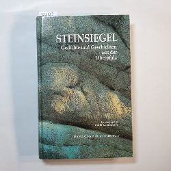 Eichenseer, Erika [Hrsg.]  Steinsiegel : Gedichte und Geschichten aus der Oberpfalz 