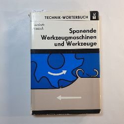 Gross, Helmut (Herausgeber)  Spanende Werkzeugmaschinen und Werkzeuge : Russisch-Deutsch ; mit etwa 22000 Wortstellen 