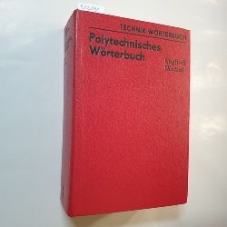 Walther, Rudolf (Herausgeber)  Polytechnisches Wrterbuch: Englisch-deutsch : mit etwa 100000 Wortstellen 
