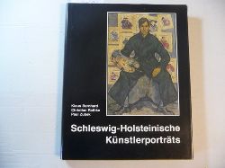 Bernhard, Klaus, Christian Rathke und Paul Zubek  Schleswig-Holsteinische Knstlerportrts aus dem Bestand des Schleswig-Holsteinischen Landesmuseums. (Kunst in Schleswig-Holstein. Band 22). 