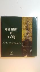 Bartier, John [u.a.]  The Grand-Place of Brussels The Heart of a City 