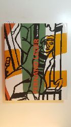 Lger, Fernand [Ill.] ; Serota, Nicholas [Hrsg.] ; Conzen, Ina [Mitverf.]  Fernand Lger : the later years ; (in conjunction with the Exhibition Fernand Lger: the Later Years ; Whitechapel Art Gallery, 27 November 1987 - 21 February 1988 and Staatsgalerie Stuttgart, 26 March - 19 June 1988) 