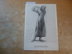Gonzalez, Julio  80 Zeichnungen 1910-1942. 7 Bronzeskulpturen. Einladungsblatt / Leaflet. 