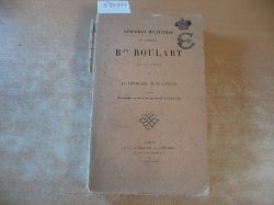 Boulart J. F.  Memoires militaires du general Bon Boulart sur les guerres de la republique et de l