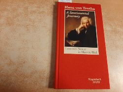 Trotha, Hans von  A sentimental journey : Laurence Sterne in Shandy Hall 