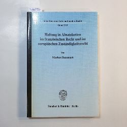 Beaumart, Markus  Haftung in Absatzketten im franzsischen Recht und im europischen Zustndigkeitsrecht 