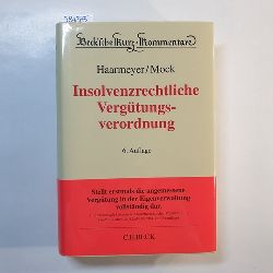 Haarmeyer, Hans ; Mock, Sebastian   Insolvenzrechtliche Vergtungsverordnung 