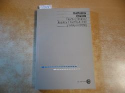 Chvatik, Kvetoslav  Clovek a struktury : kapitoly z neostrukturalni poetiky a estetiky 