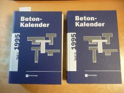 Eibl, Prof. Josef  Beton-Kalender 1995, Taschenbuch fr Beton-, Stahlbeton- und Spannbetonbau sowie die verwandten Fcher, Teil I+II (2 BCHER) 