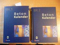 Eibl, Prof. Josef  Beton-Kalender 2002, Taschenbuch fr Beton-, Stahlbeton- und Spannbetonbau sowie die verwandten Fcher, Teil I+II (2 BCHER) 
