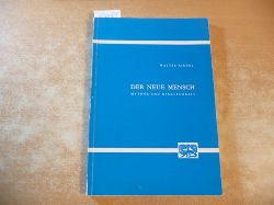 Riedel, Walter  Der neue Mensch : Mythos und Wirklichkeit 