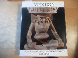 Bernal, Ignacio ; Simoni-Abbat, Mireille  Universum der Kunst - Mexiko : von den frhen Kulturen bis zu den Azteken 