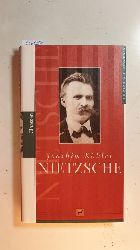 Khler, Joachim  Nietzsche - (Biografische Passionen: Friedrich Nietzsche) 