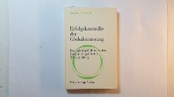 Starbatty, Joachim  Erfolgskontrolle der Globalsteuerung : Konjunkturpolitik unter d. Einfluss d. polit. Willensbildung 