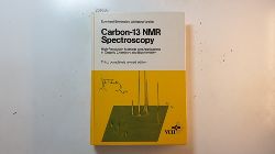 Eberhard Breitmaier ; Wolfgang Voelter  Carbon 13 NMR spectroscopy : high resolution methods and applications in organ. chemistry and biochemistry 
